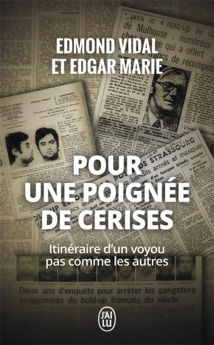 Emprunter Pour une poignée de cerises. Itinéraire d'un voyou pas comme les autres livre