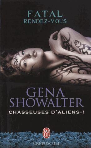 Emprunter Chasseuses d'aliens Tome 1 : Fatal rendez-vous livre