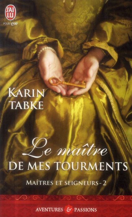 Emprunter Maîtres et seigneurs Tome 2 : Le maitre de mes tourments livre