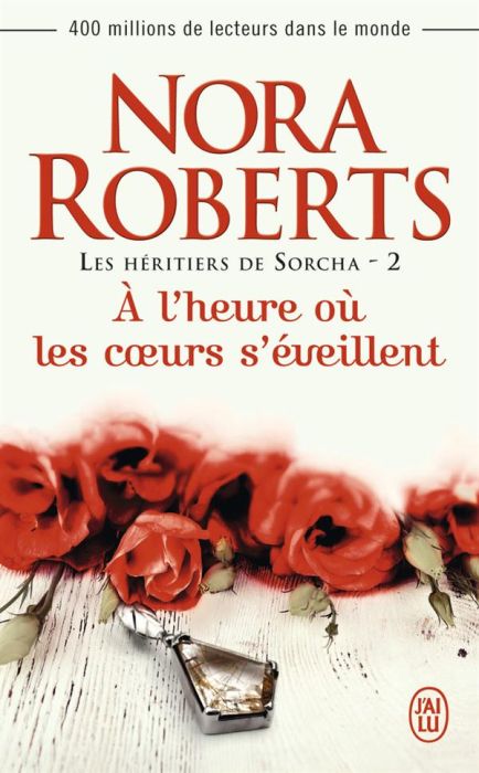 Emprunter Les héritiers de Sorcha Tome 2 : A l'heure où les coeurs s'éveillent livre