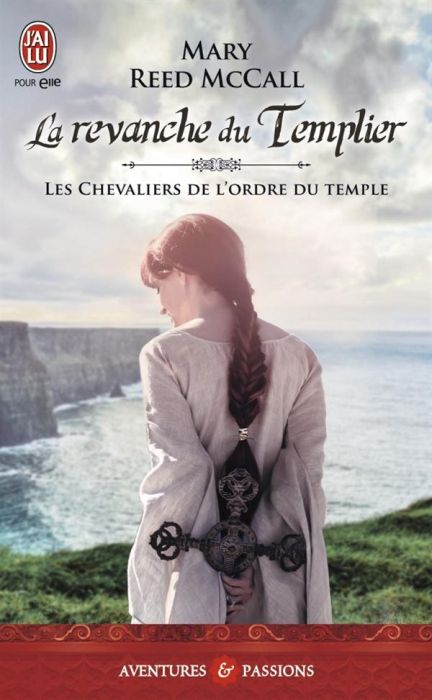 Emprunter Les chevaliers de l'ordre du Temple Tome 2 : La revanche du templier livre