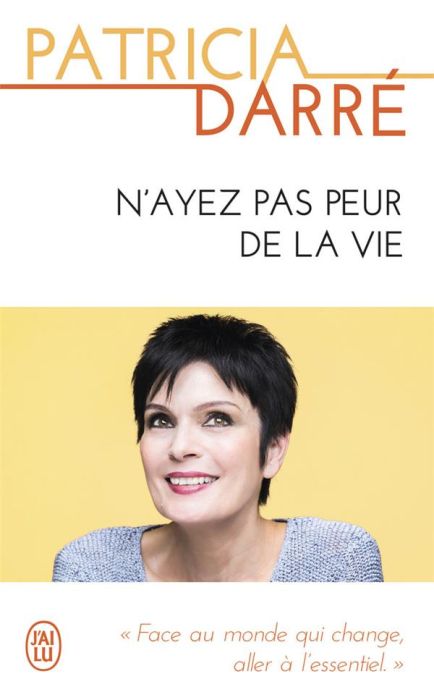 Emprunter N'ayez pas peur de la vie livre