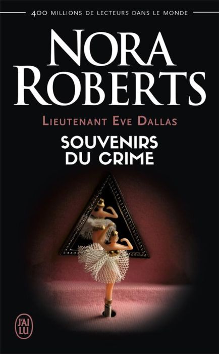 Emprunter Lieutenant Eve Dallas Tome 22 : Souvenir du crime livre