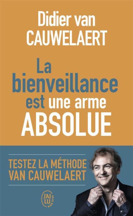 Emprunter La bienveillance est une arme absolue livre