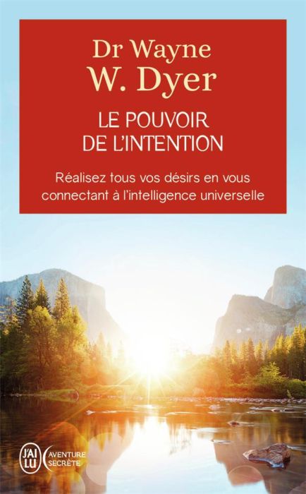 Emprunter Le pouvoir de l'intention. Apprendre à co-créer le monde à votre façon livre