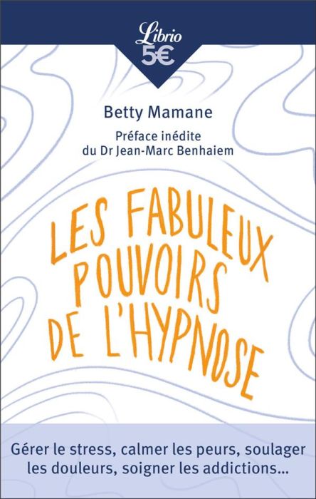 Emprunter Les fabuleux pouvoirs de l'hypnose livre