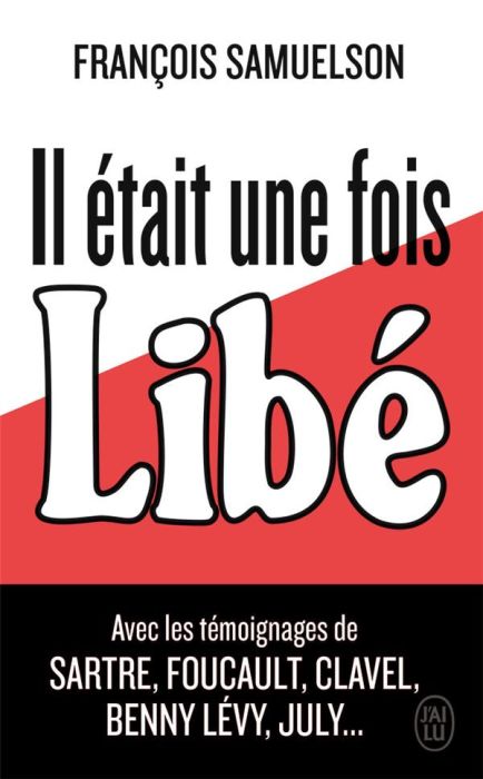 Emprunter Il était une fois Libé... livre