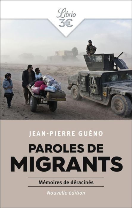 Emprunter Paroles de migrants. Mémoires de déracinés livre