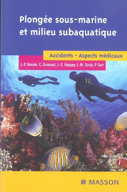 Emprunter Plongée sous-marine et milieu subaquatique. Accidents, aspects médicaux livre