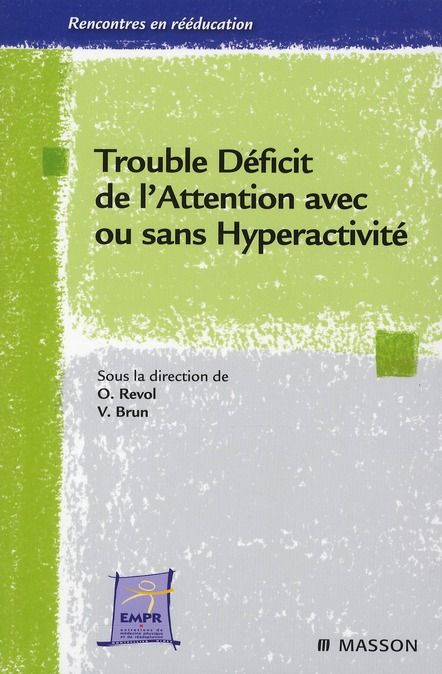 Emprunter Trouble Déficit de l'Attention avec ou sans Hyperactivité : de la théorie à la pratique livre