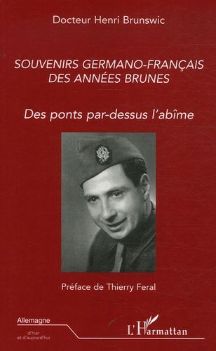 Emprunter Souvenirs germano-français des années brunes. Des ponts par-dessus l'abîme livre