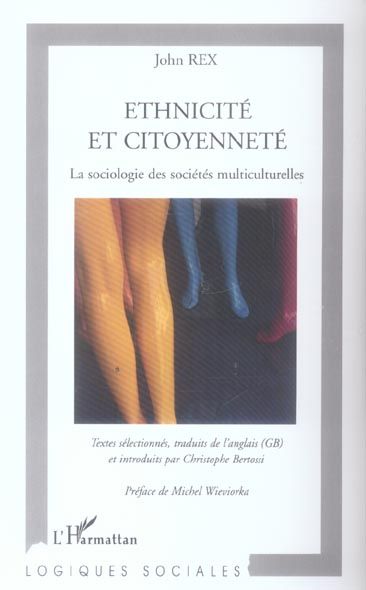 Emprunter Ethnicité et citoyenneté. La sociologie des sociétés multiculturelles livre