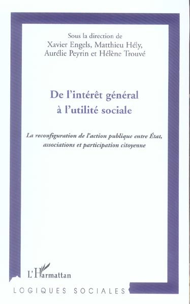 Emprunter De l'intérêt général à l'utilité sociale. La reconfiguration de l'action publique entre Etat, associ livre