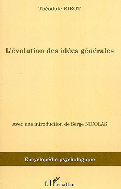 Emprunter L'évolution des idées générales. (1897) livre