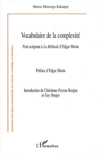 Emprunter Vocabulaire de la complexité. Post-scriptum à La Méthode d'Edgar Morin livre