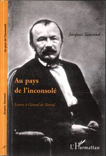 Emprunter Au pays de l'inconsolé. Lettres à Gérard de Nerval livre