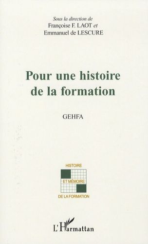 Emprunter Pour une histoire de la formation. Groupe d'étude - Histoire de la formation des adultes livre