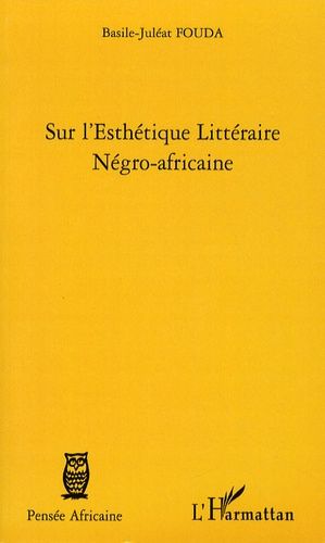 Emprunter Sur l'esthétique littéraire négro-africaine livre