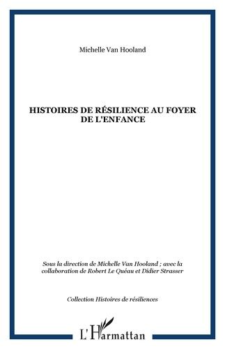 Emprunter Histoires de résilience au foyer de l'enfance livre