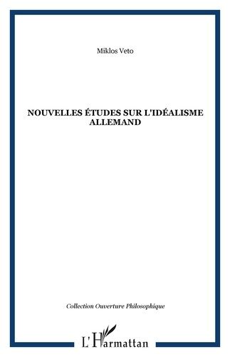 Emprunter Nouvelles études sur l'idéalisme allemand livre