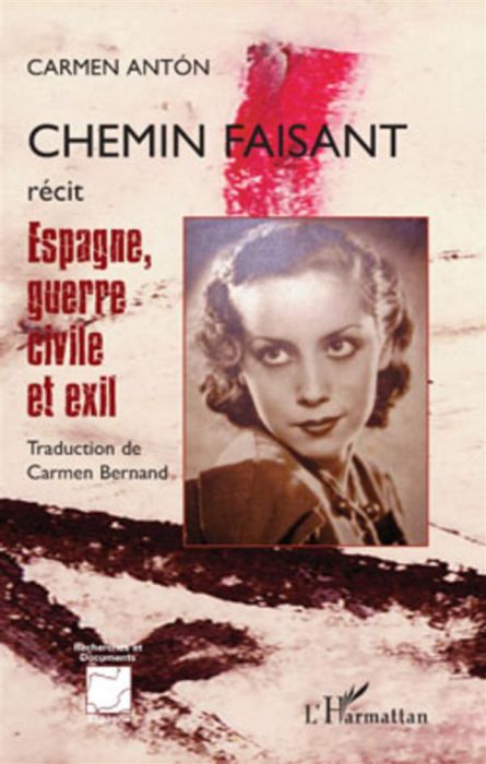 Emprunter Chemin faisant. Espagne, guerre civile et exil livre