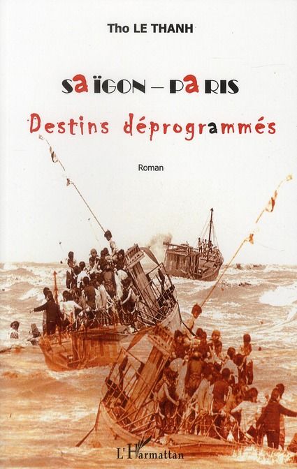 Emprunter Saïgon-Paris . Destins déprogrammés livre