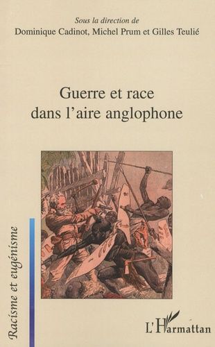 Emprunter Guerre et race dans l'aire anglophone livre