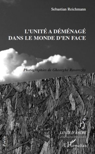 Emprunter L'Unité a déménagé dans le monde d'en face livre