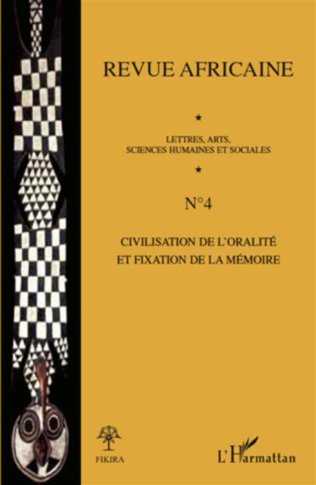 Emprunter Revue africaine N° 4 : Civilisation de l'oralité et fixation de la mémoire livre