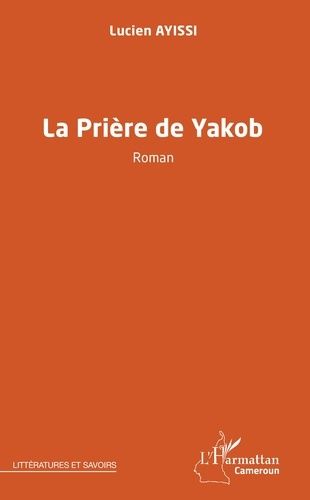 Emprunter La prière de Yakob. Roman livre