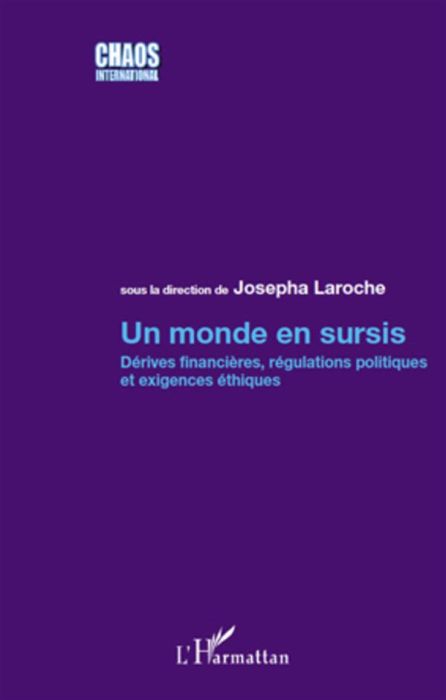 Emprunter Un monde en sursis. Dérives financières, régulations politiques et exigences éthiques livre