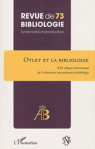 Emprunter Revue de bibliologie N° 73 : Otlel et la bibliologie. XIXe colloque international de l'Association i livre