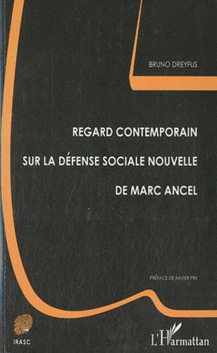 Emprunter Regard contemporain sur la défense sociale nouvelle de Marc Ancel livre