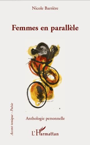 Emprunter Femmes en parallèle. Anthologie personnelle livre