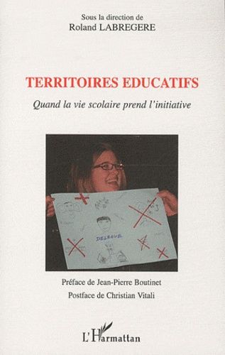 Emprunter Territoires éducatifs. Quand la vie scolaire prend l'initiative livre