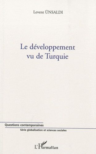 Emprunter Le développement vu de Turquie livre