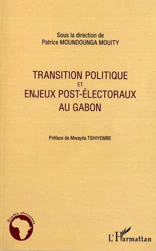 Emprunter Transition politique et enjeux post-électoraux au Gabon livre