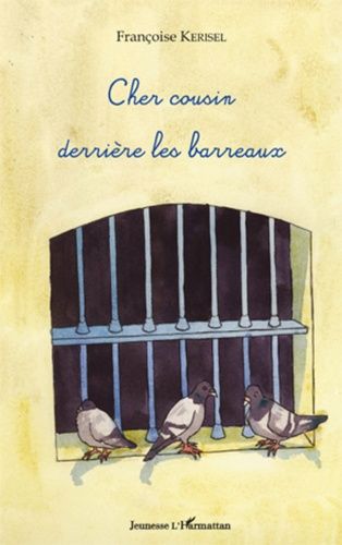 Emprunter Cher cousin derrière les barreaux livre