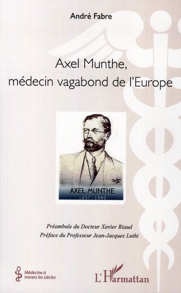 Emprunter Axel Munthe, médecin vagabond de l'Europe livre