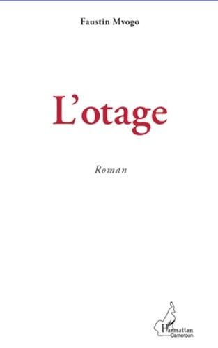 Emprunter L'Otage livre