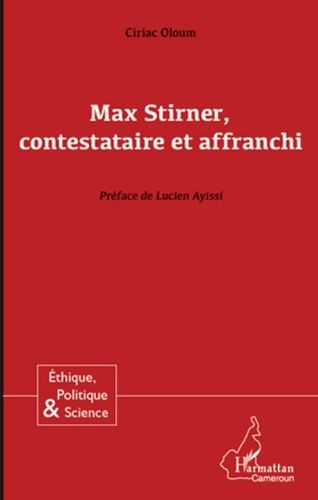 Emprunter Max Stirner, contestataire et affranchi livre