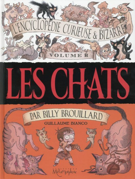 Emprunter L'encyclopédie curieuse et bizarre par Billy Brouillard Tome 2 : Les chats livre