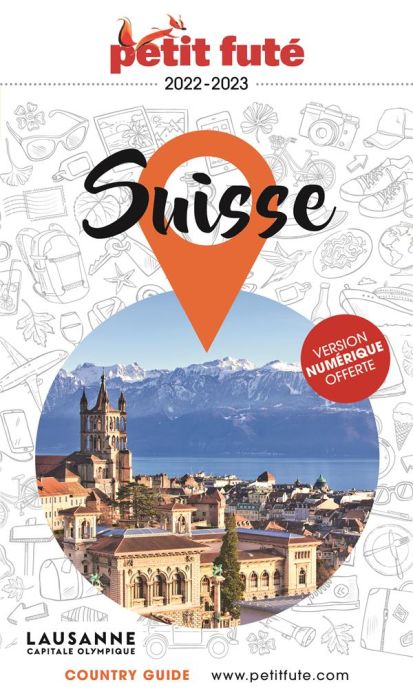 Emprunter Petit Futé Suisse. Edition 2022-2023 livre