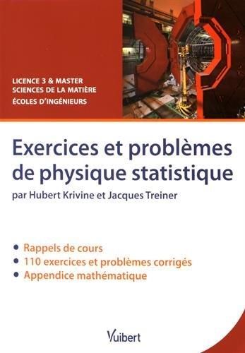 Emprunter Exercices et problèmes de physique statistique. Rappels de cours, exercices et problèmes corrigés livre