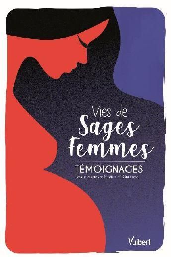 Emprunter Vies de sages-femmes. Témoignages livre