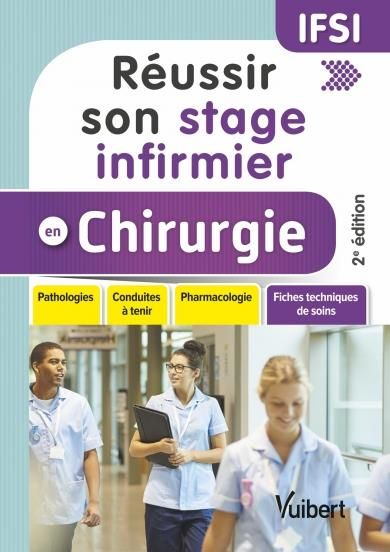 Emprunter Réussir son stage infirmier en chirurgie. 2e édition livre