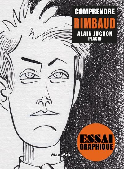 Emprunter Comprendre Rimbaud. Mon esprit, tournons dans la morsure livre