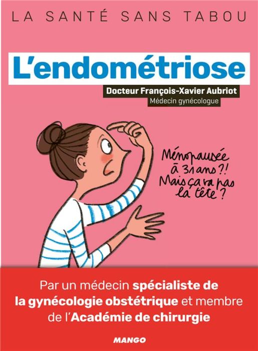 Emprunter L'endométriose. Mieux la comprendre, mieux la vivre livre