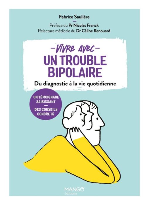 Emprunter Vivre avec un trouble bipolaire. Du diagnostic à la vie quotidienne livre