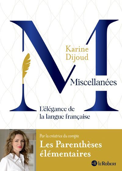 Emprunter Miscellanées. L'élégance de la langue française livre